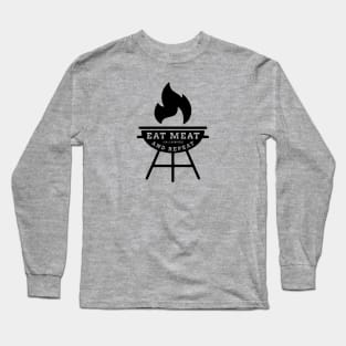 Eat Meat And Repeat - 100% Carnivore Long Sleeve T-Shirt